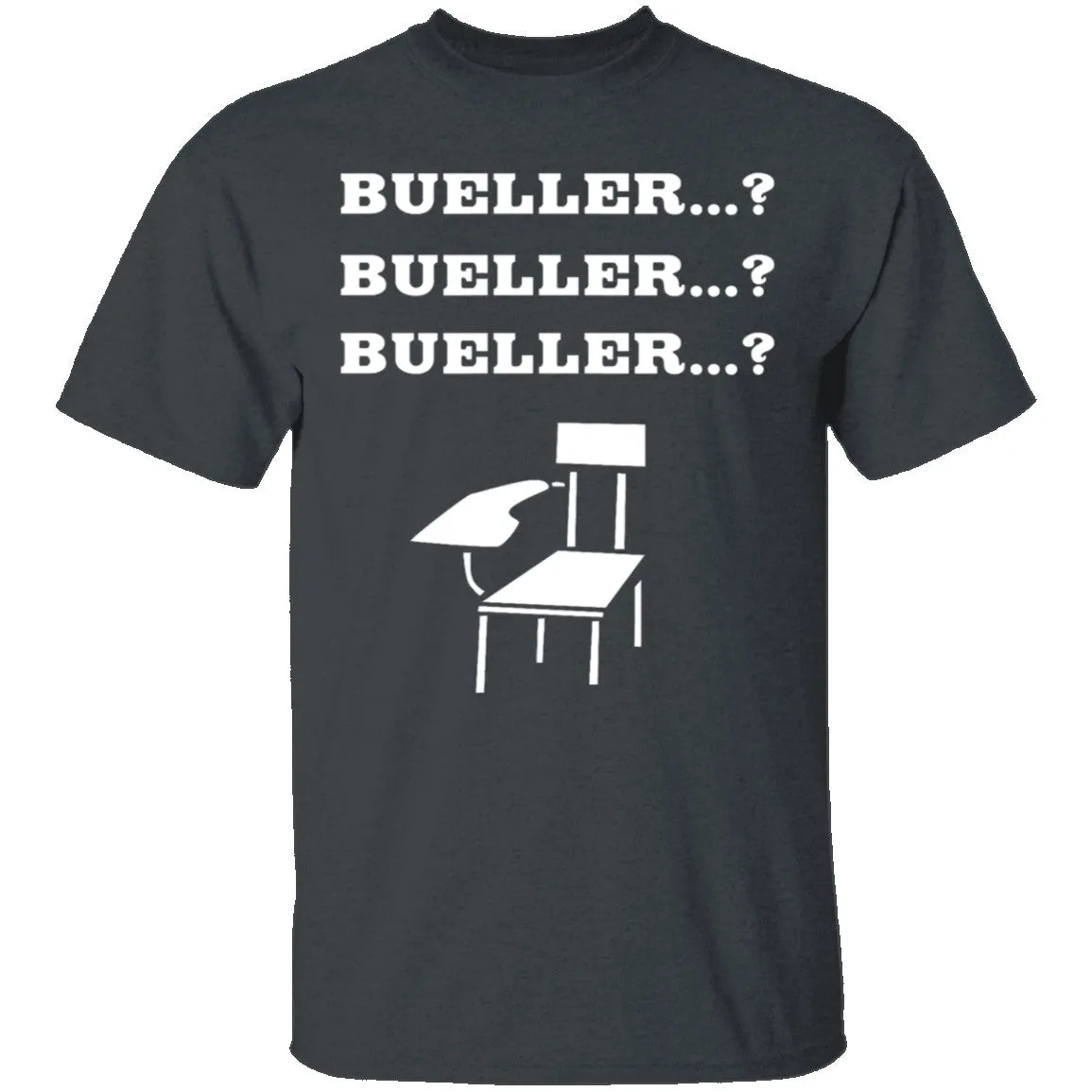 Bueller T-Shirt