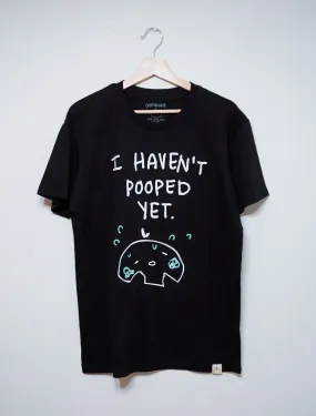 CAN'T POOP shirt