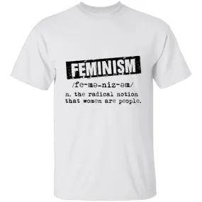 Feminism Deffinition T-Shirt