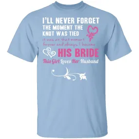 His Bride T-Shirt