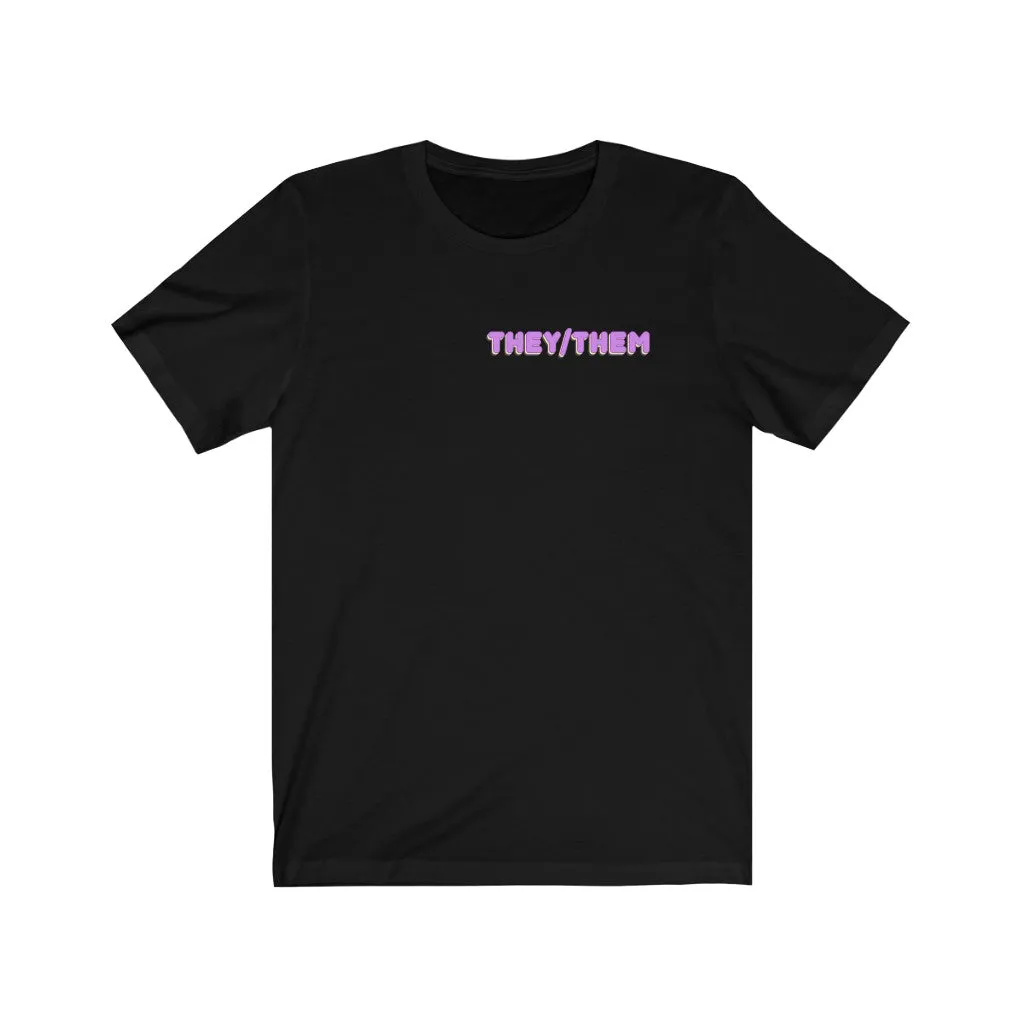 They/Them T-Shirt